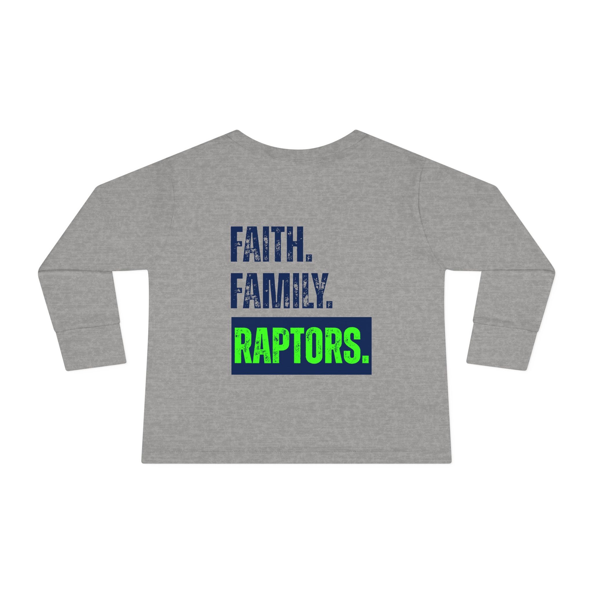 Toddler Long Sleeve Tee - 'Faith. Family. Raptors.' Kids Crewneck