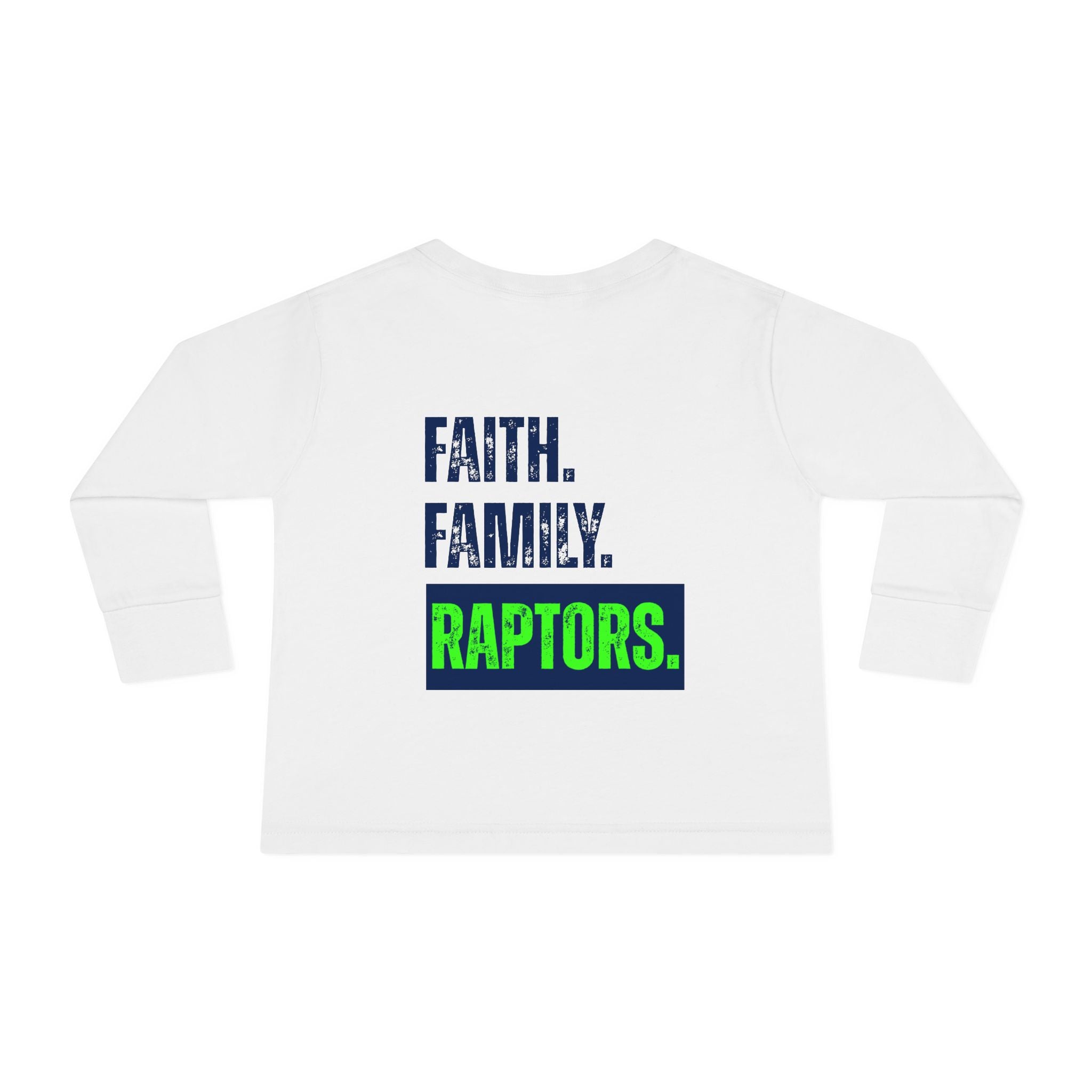 Toddler Long Sleeve Tee - 'Faith. Family. Raptors.' Kids Crewneck