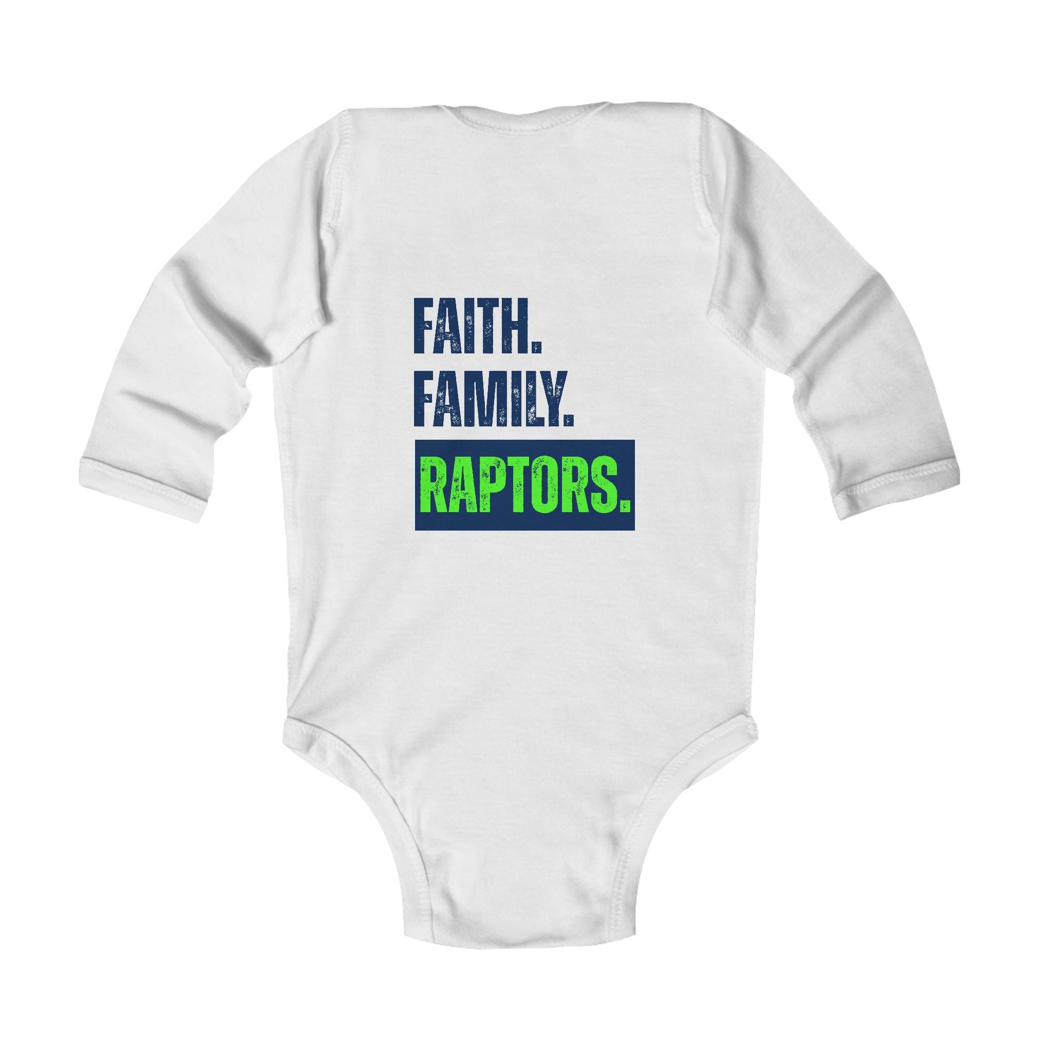 Infant Bodysuit - "Faith. Family. Raptors." Long Sleeve Baby Onesie (Seattle-Inspired)
