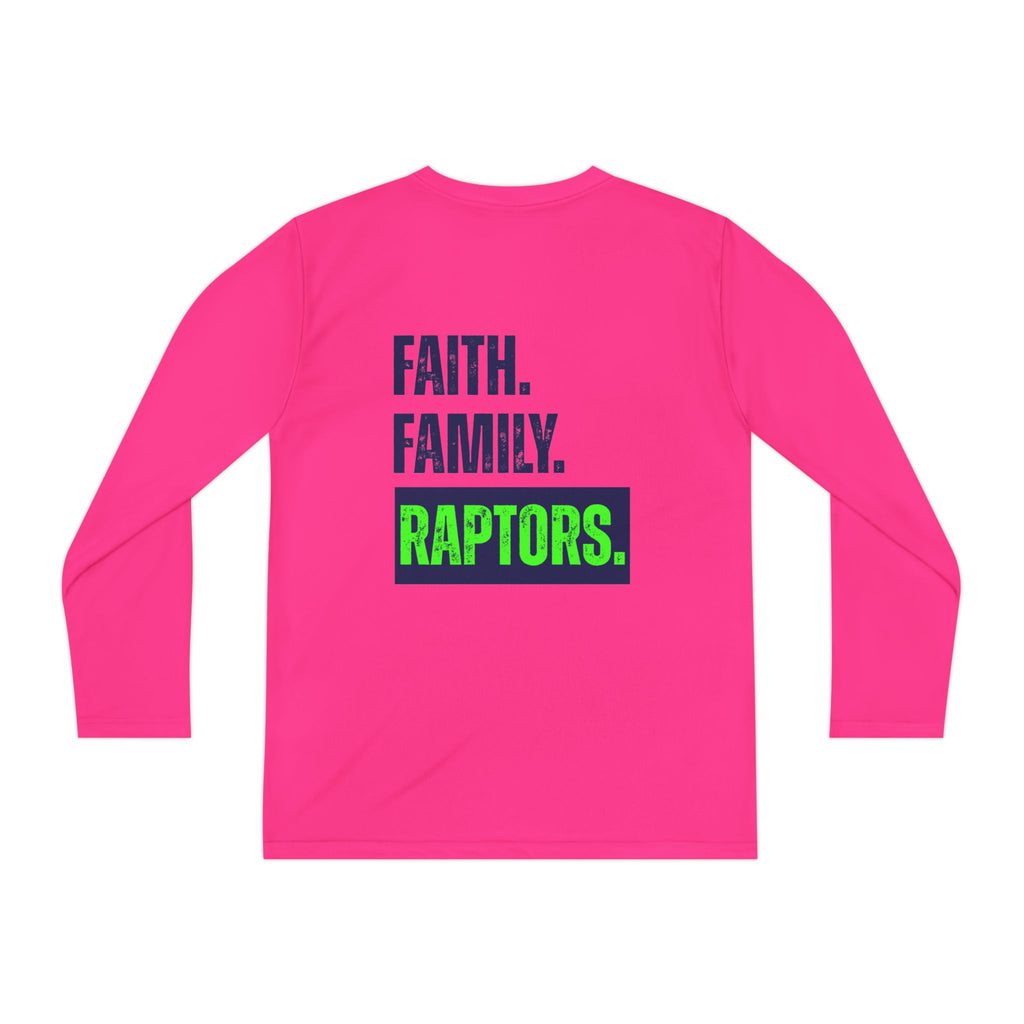 Youth Long Sleeve Tee — Faith. Family. Raptors. Team Shirt