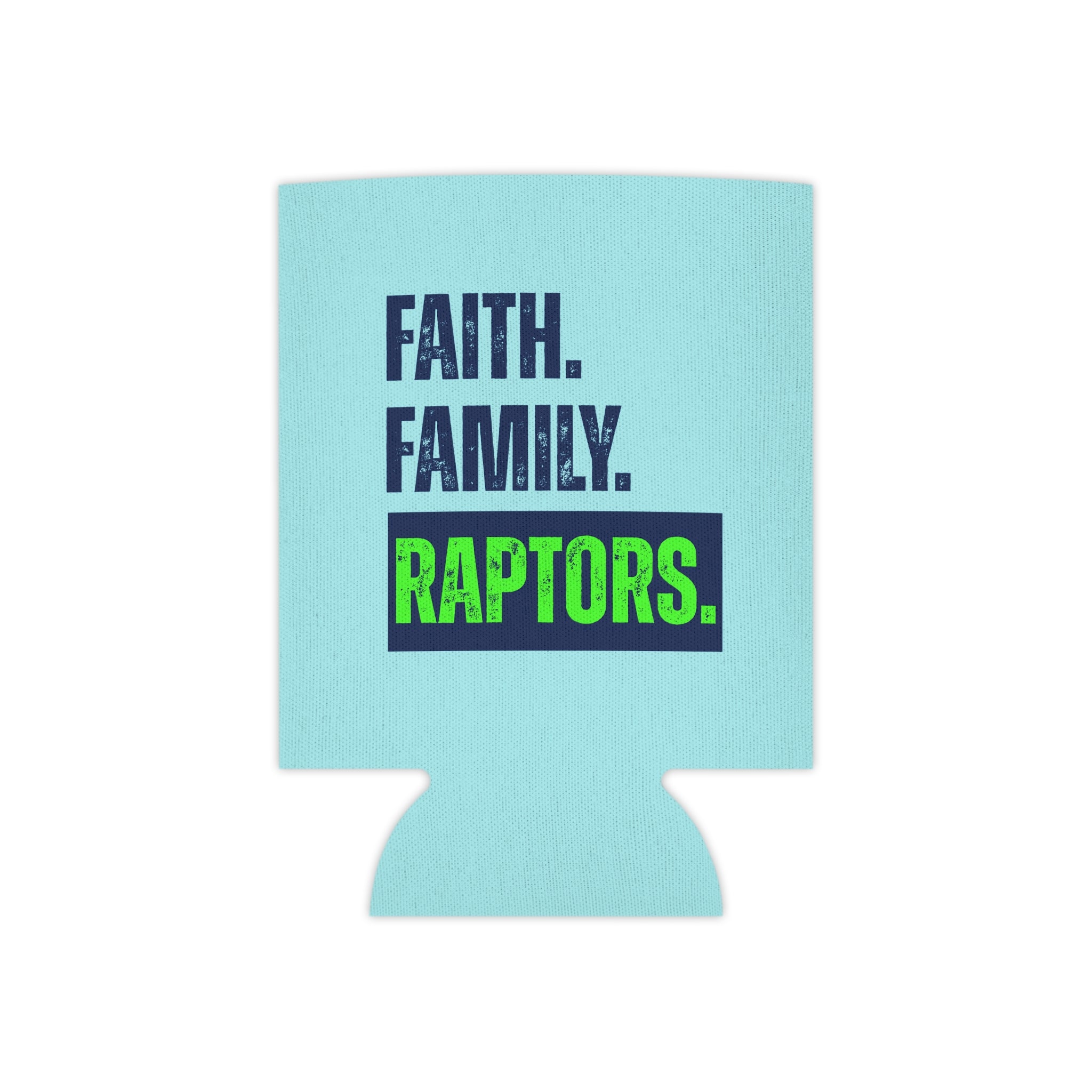 Raptors Can Cooler – Faith. Family. Raptors. Neon Dino Drink Koozie