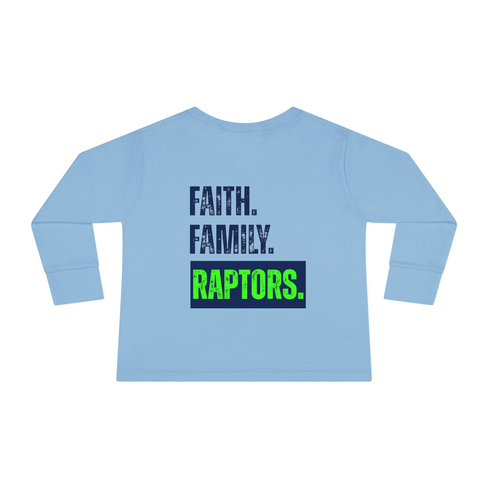 Toddler Long Sleeve Tee - 'Faith. Family. Raptors.' Kids Crewneck