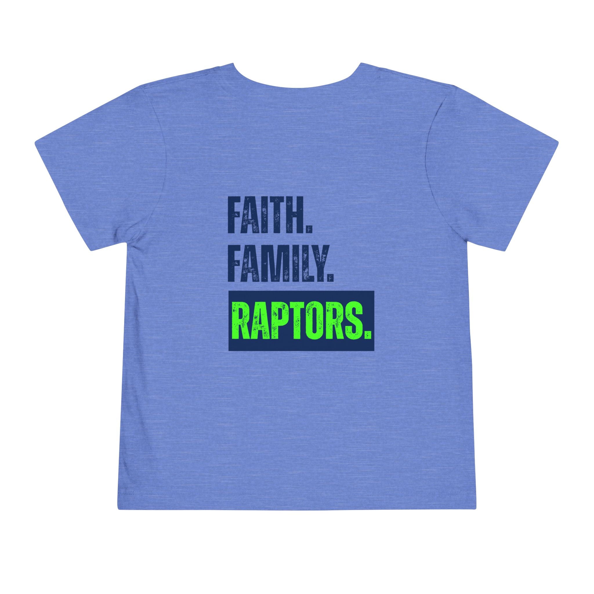 Toddler Tee - "Faith. Family. Raptors." Youth Sports Shirt (Seahawks-Inspired)
