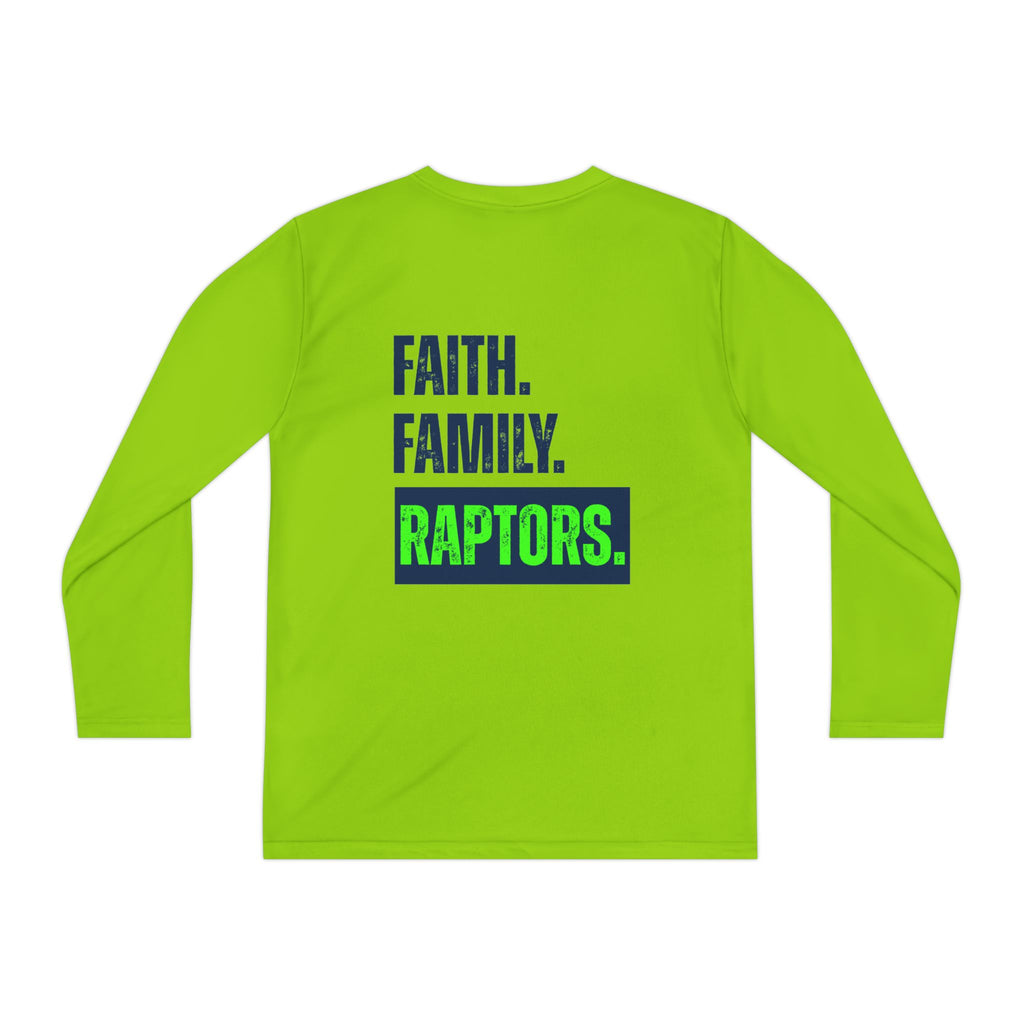 Youth Long Sleeve Tee — Faith. Family. Raptors. Team Shirt