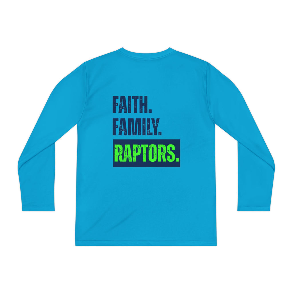 Youth Long Sleeve Tee — Faith. Family. Raptors. Team Shirt
