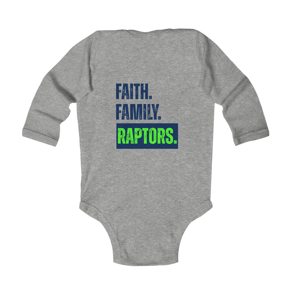 Infant Bodysuit - "Faith. Family. Raptors." Long Sleeve Baby Onesie (Seattle-Inspired)